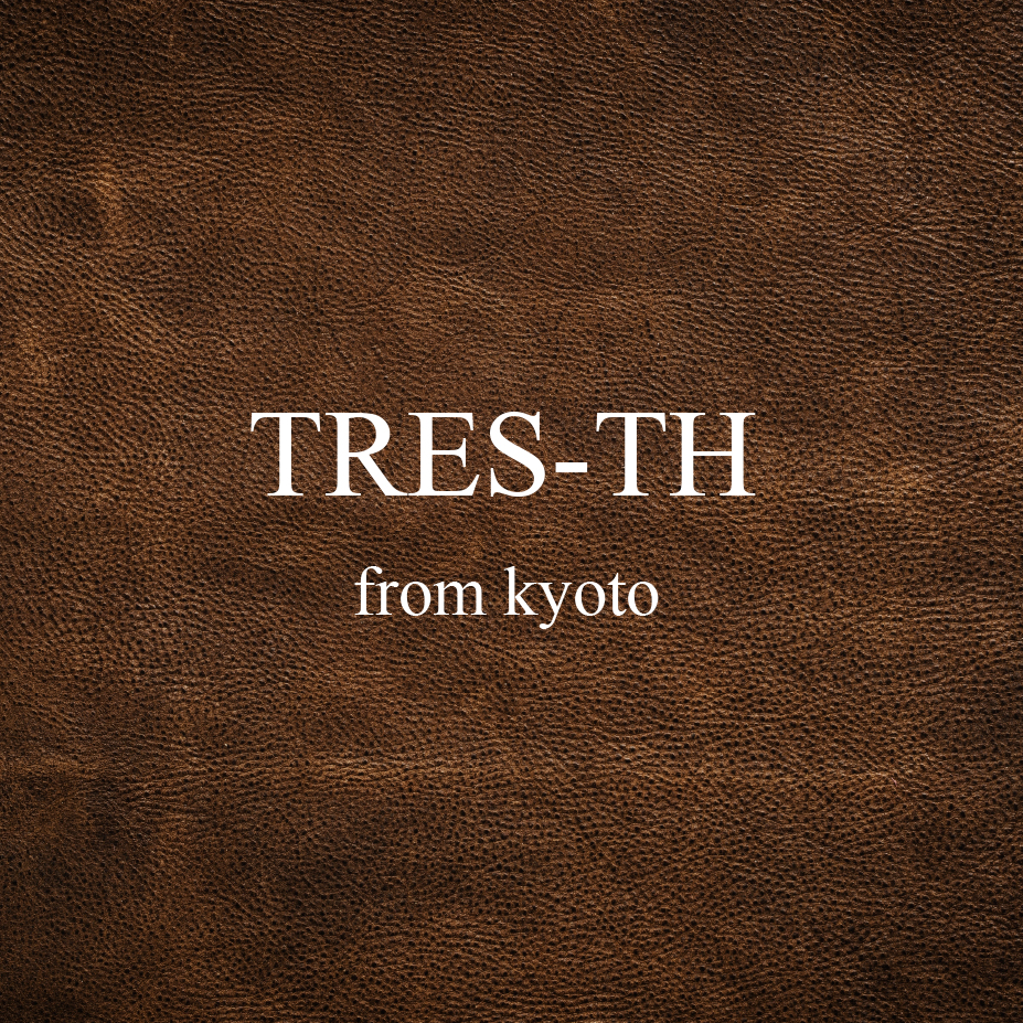 【京都店】TRES-TH×TATA　